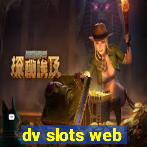 dv slots web